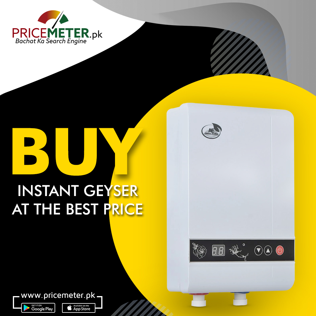 Best instant Geyser Brands in Pakistan Price Meter
