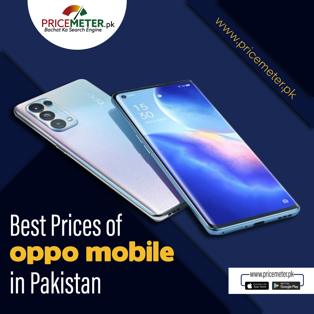 Best Prices of OPPO Mobiles in Pakistan Price Meter