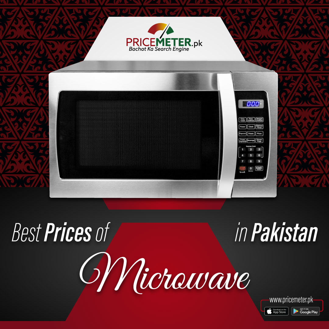 Best Prices of Microwave in Pakistan Price Meter